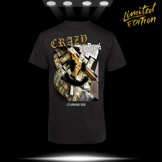 T-Shirt Crazy Rich LIMITED 2021