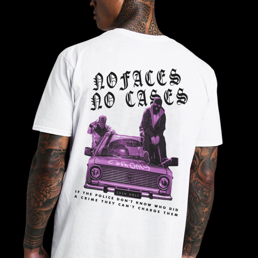T-Shirt No Faces No Cases