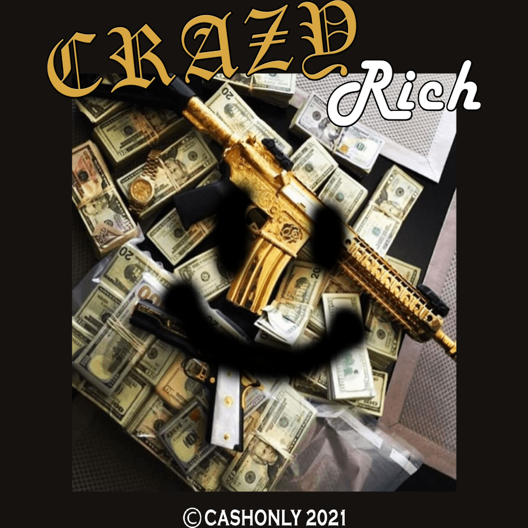 T-Shirt Crazy Rich LIMITED 2021